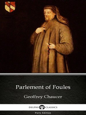 cover image of Parlement of Foules by Geoffrey Chaucer--Delphi Classics (Illustrated)